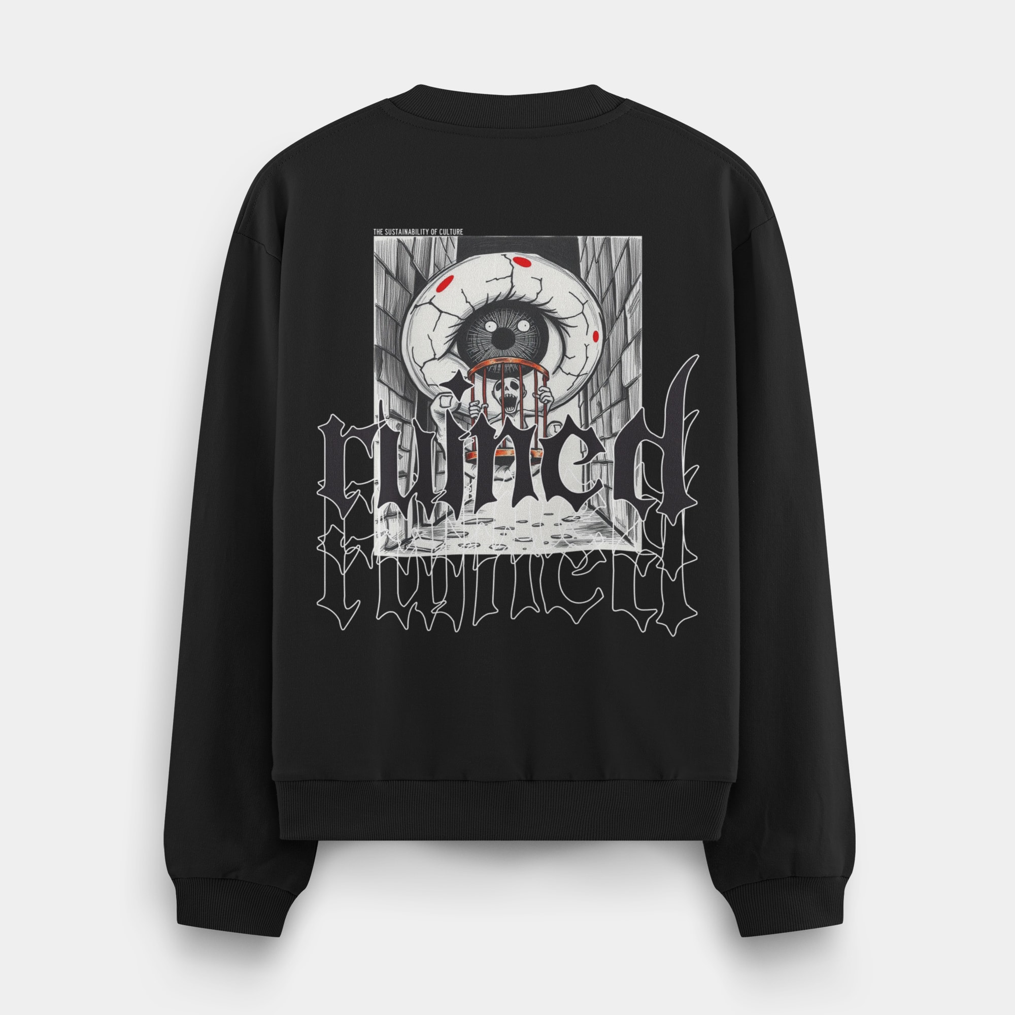 Ruined - Sweatshirt