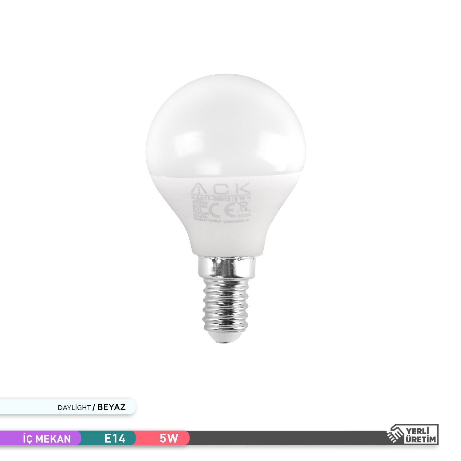 ACK LED Top Ampul 6500K Beyaz Işık 220V 5W E14