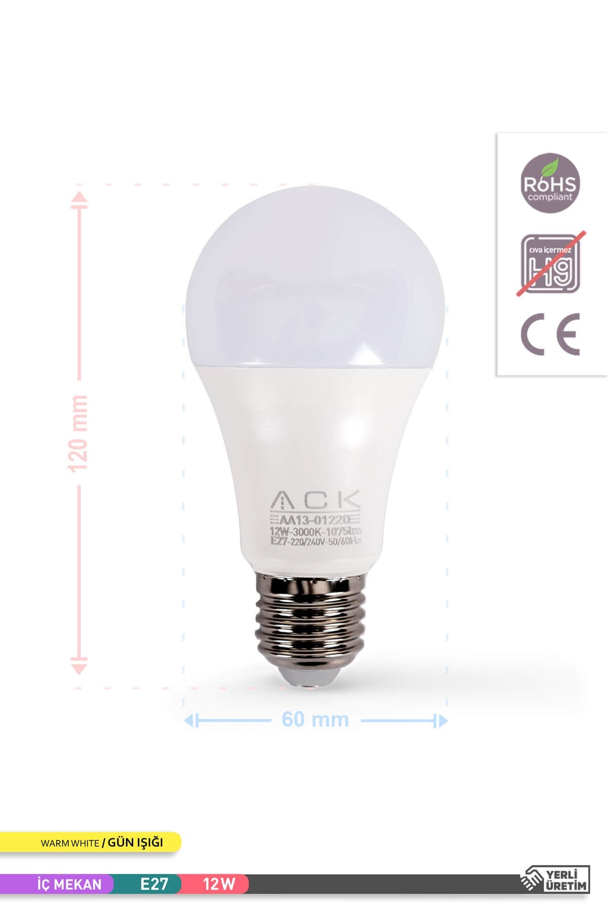 ACK LED A60 Ampul 3000K Gün Işığı 220V 12W E27