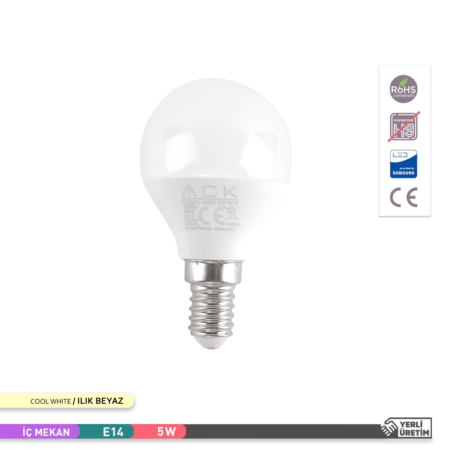 ACK 9W LED Top Ampul 4000K Ilık Beyaz 220V 5W E14 AA11-00511