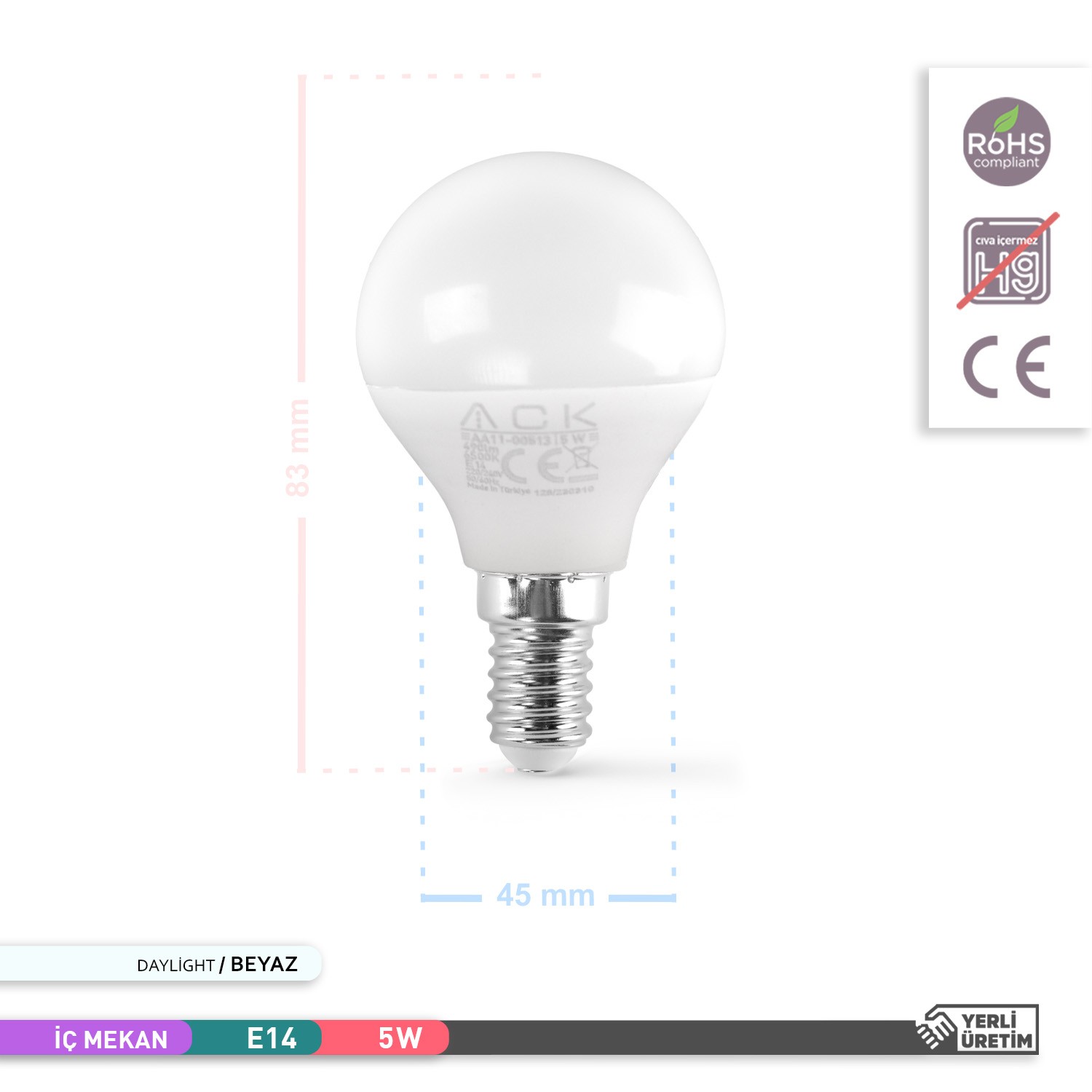 ACK LED Top Ampul 6500K Beyaz Işık 220V 5W E14 AA11-00513