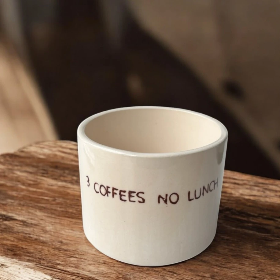 3 Coffees No Lunch | El Yapımı Seramik Kupa