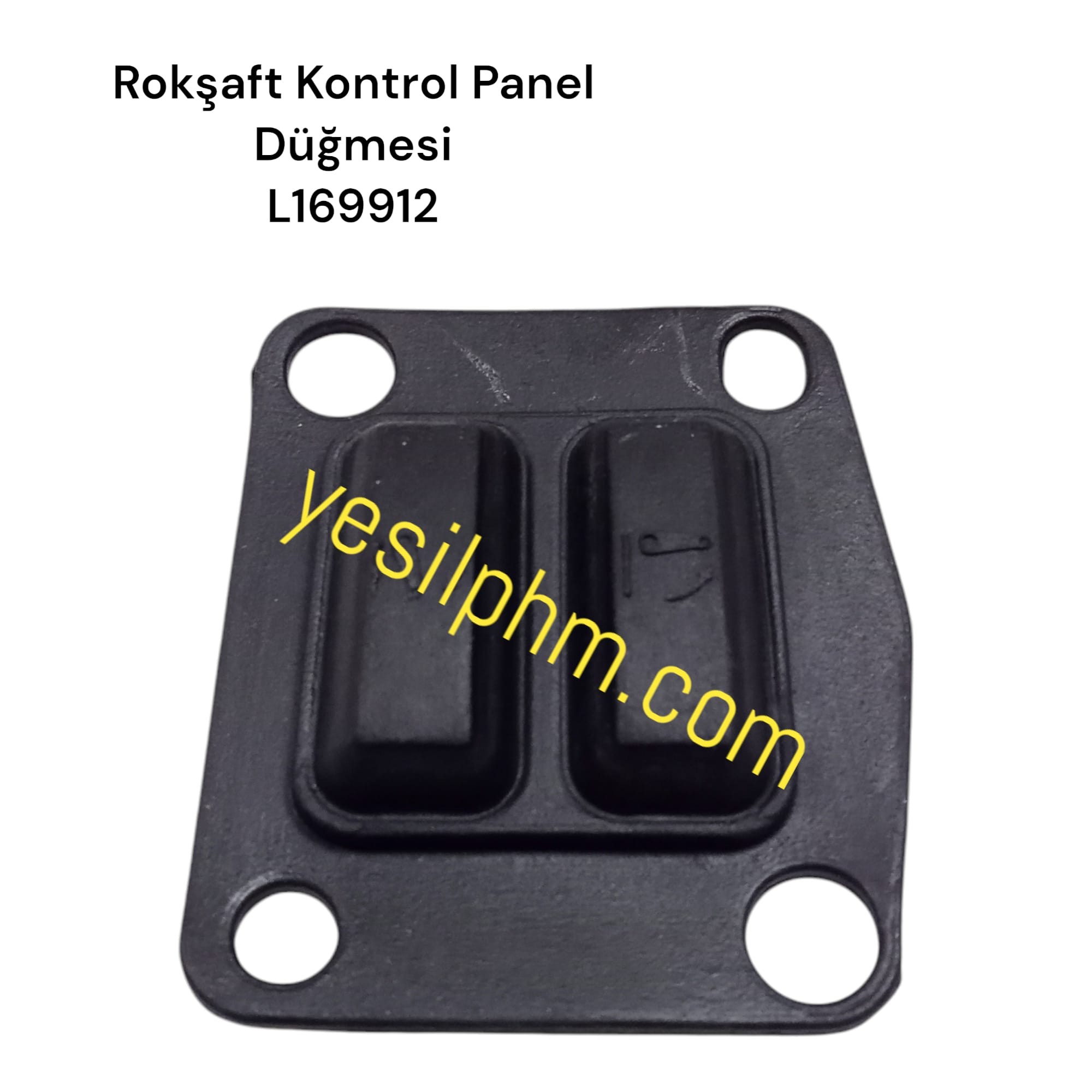 ROKŞAFT KONTROL PANEL DÜĞMESİ - L169912