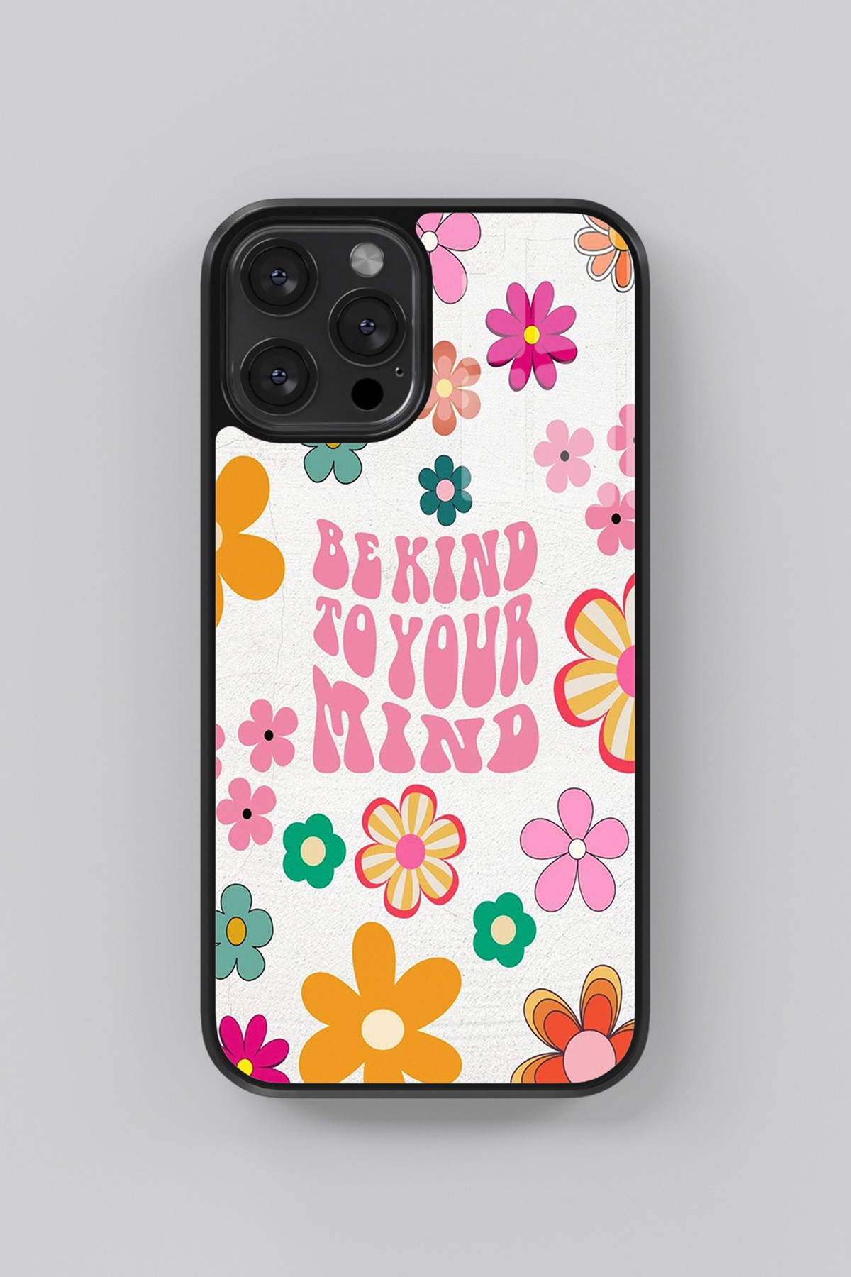 Be Kınd To Your Mınd Flexible Cam Kılıf