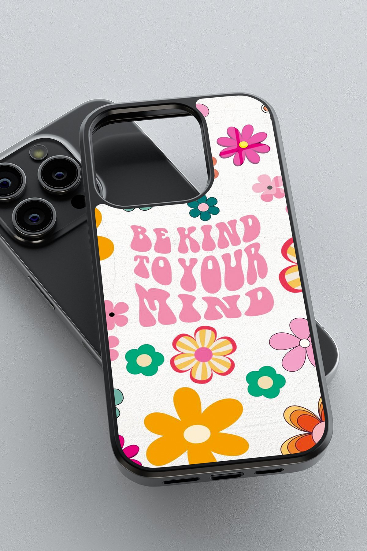 Be Kınd To Your Mınd Flexible Cam Kılıf