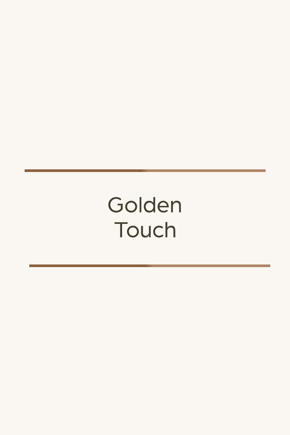 Golden Touch