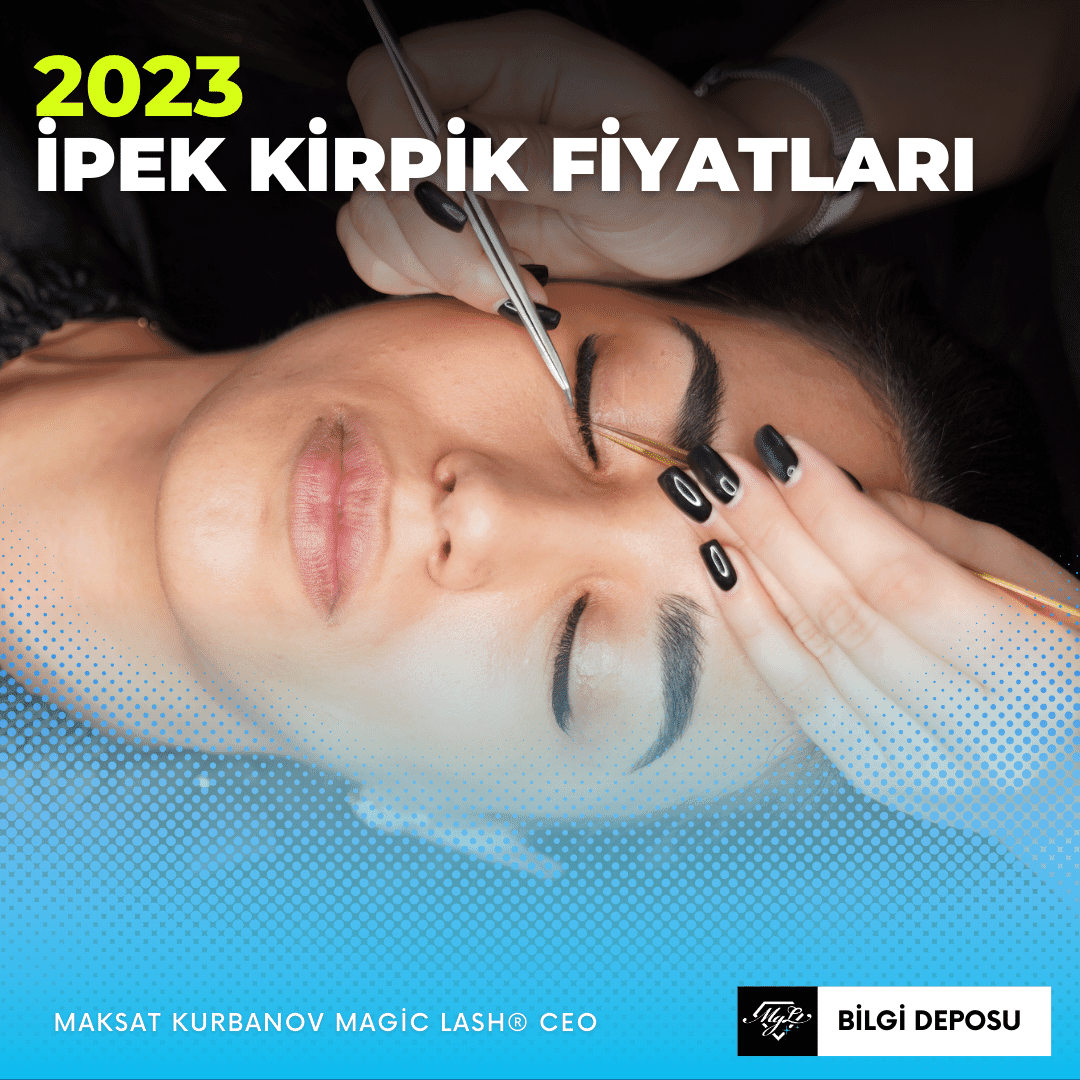 2023 İpek Kirpik Fiyatları ve Bilmeniz Gerekenler