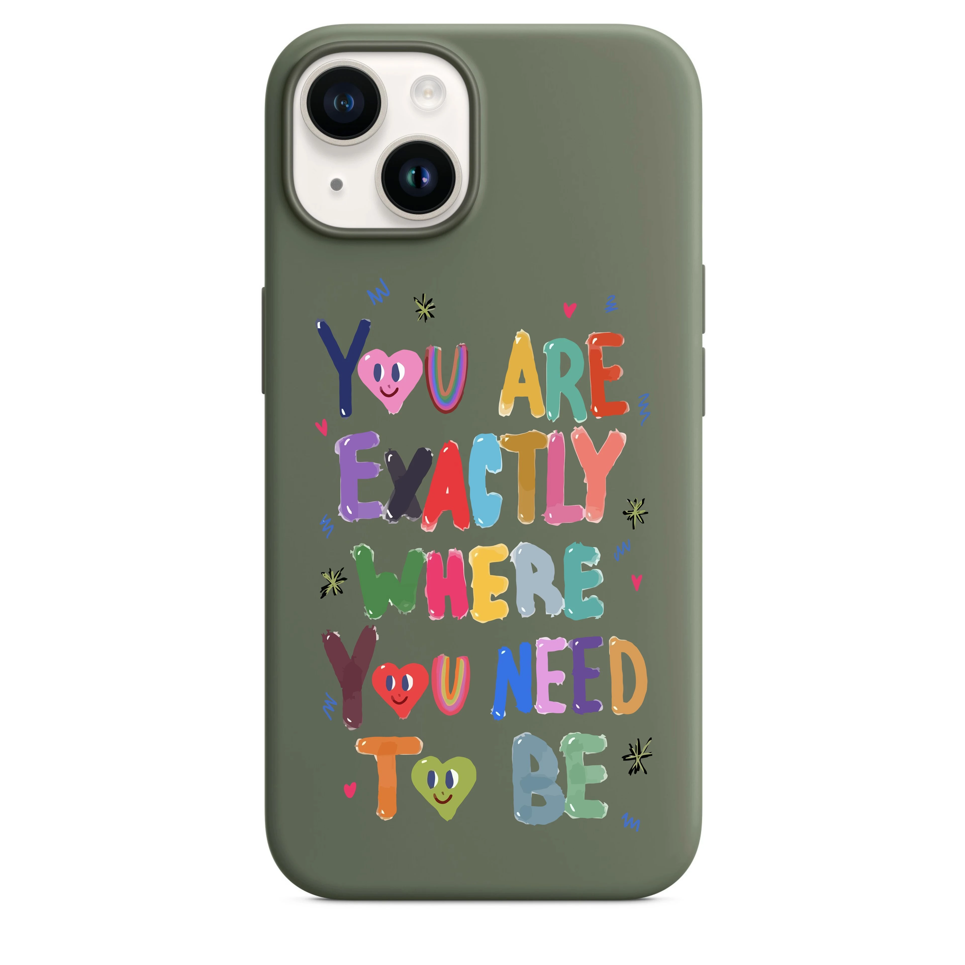 You Are Exactly Telefon Kılıfı