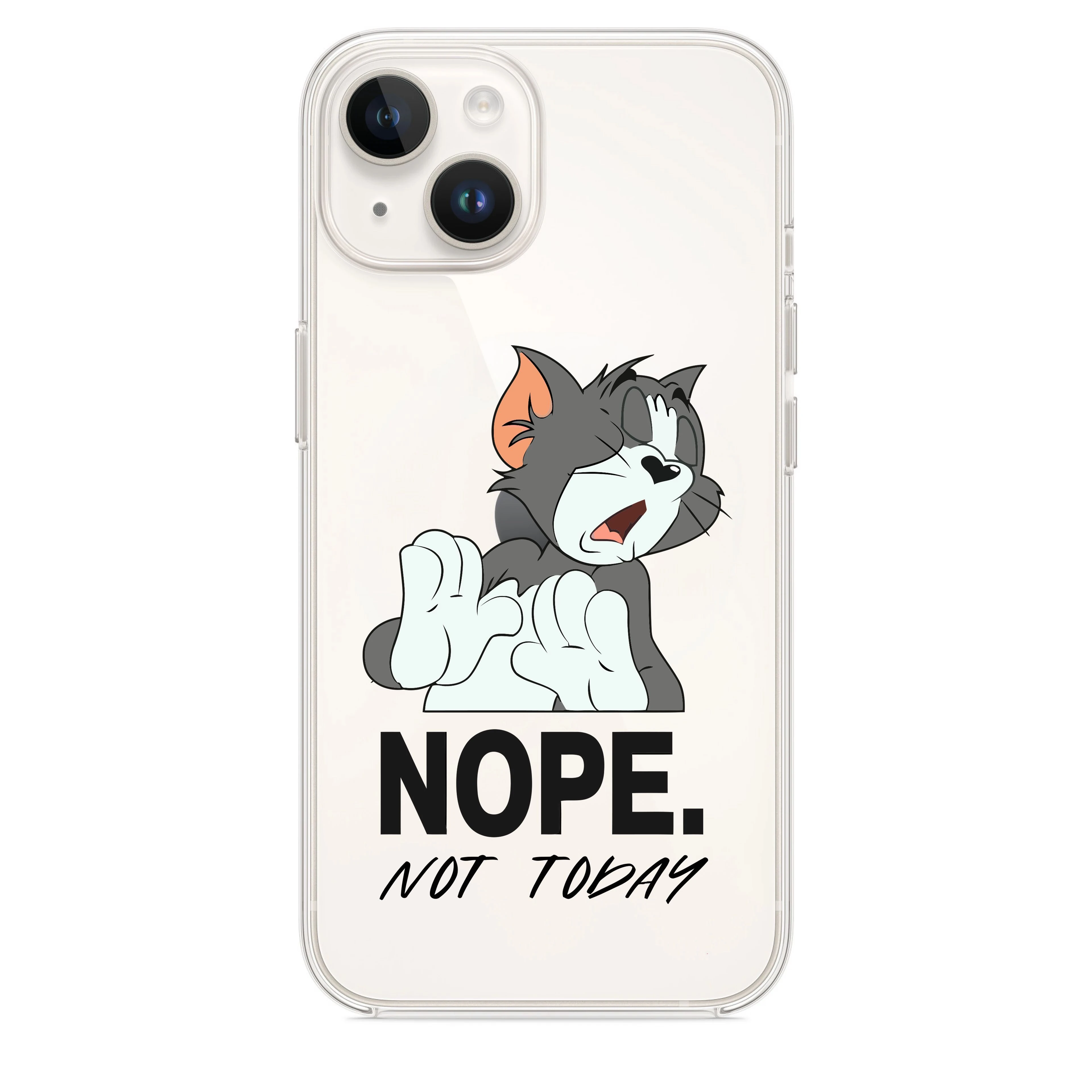 Nope Not Today Telefon Kılıfı