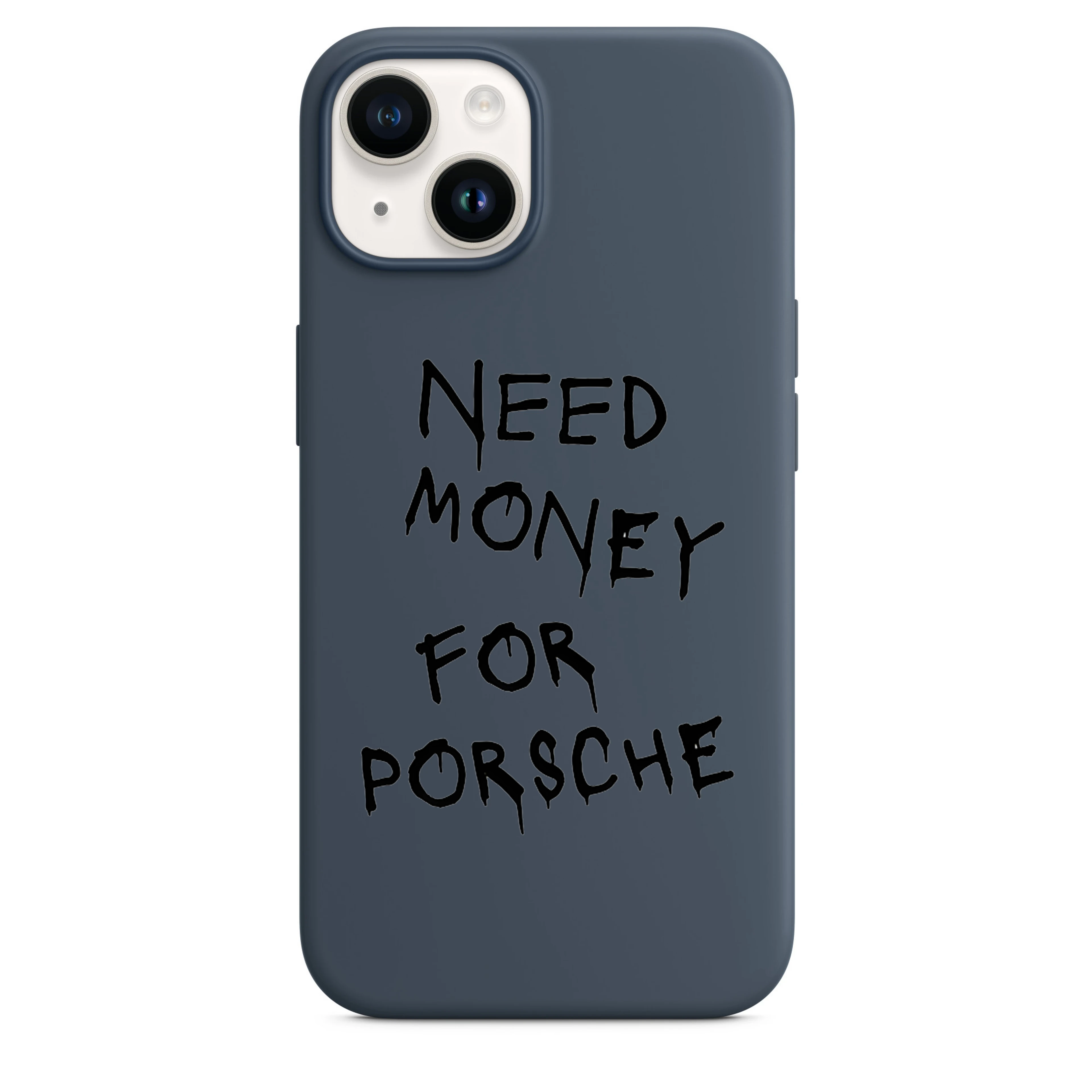 Need Money For Porsche Telefon Kılıfı