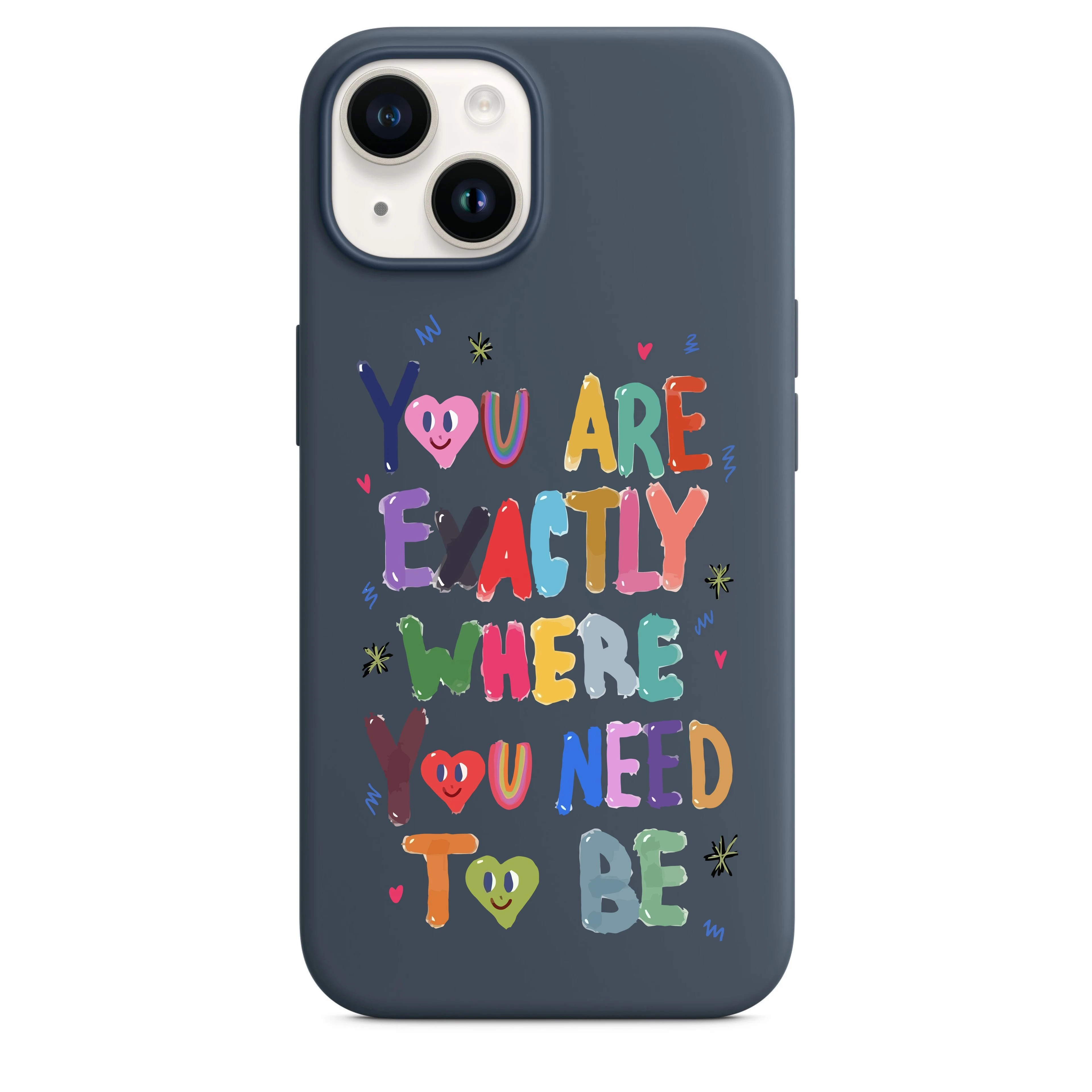 You Are Exactly Telefon Kılıfı