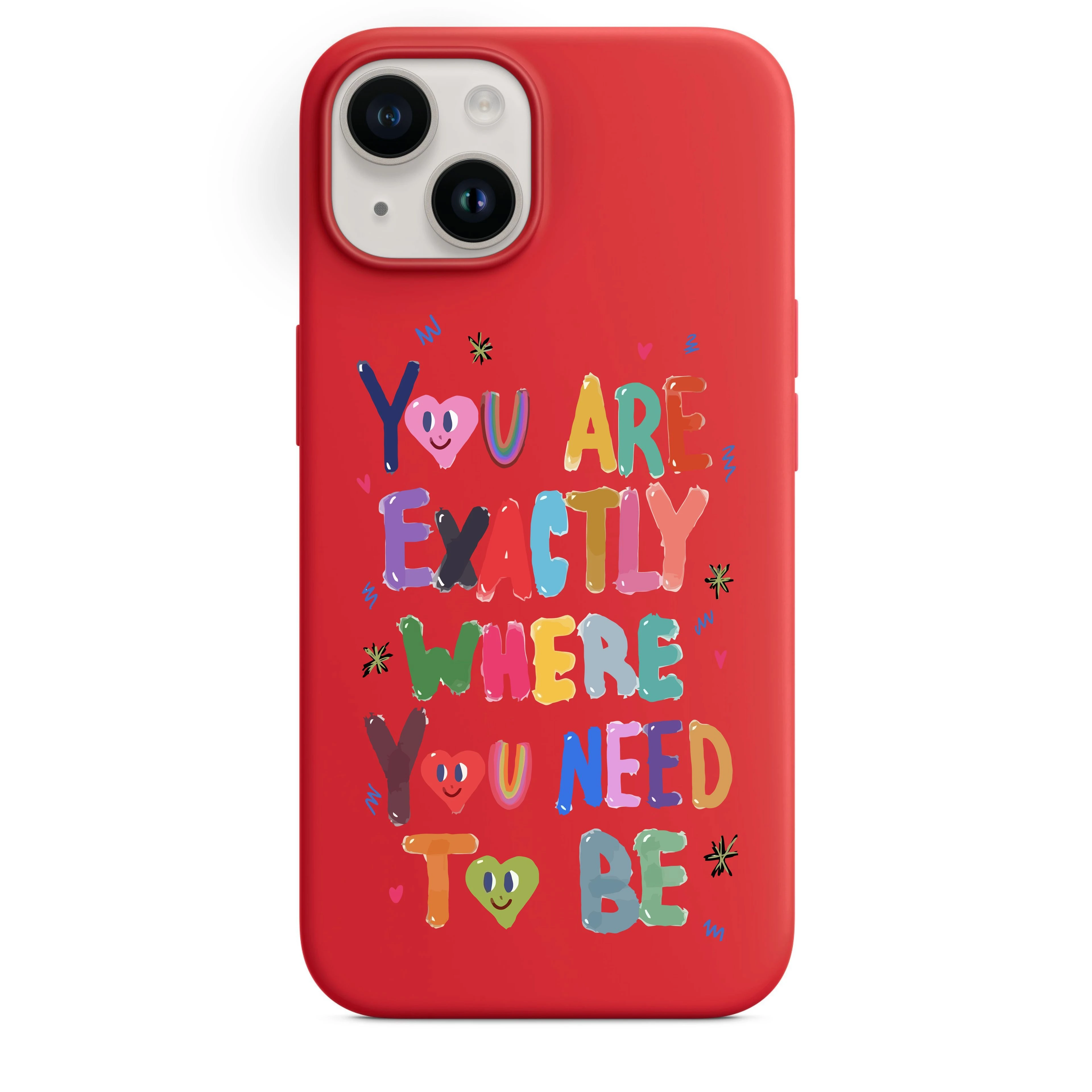 You Are Exactly Telefon Kılıfı