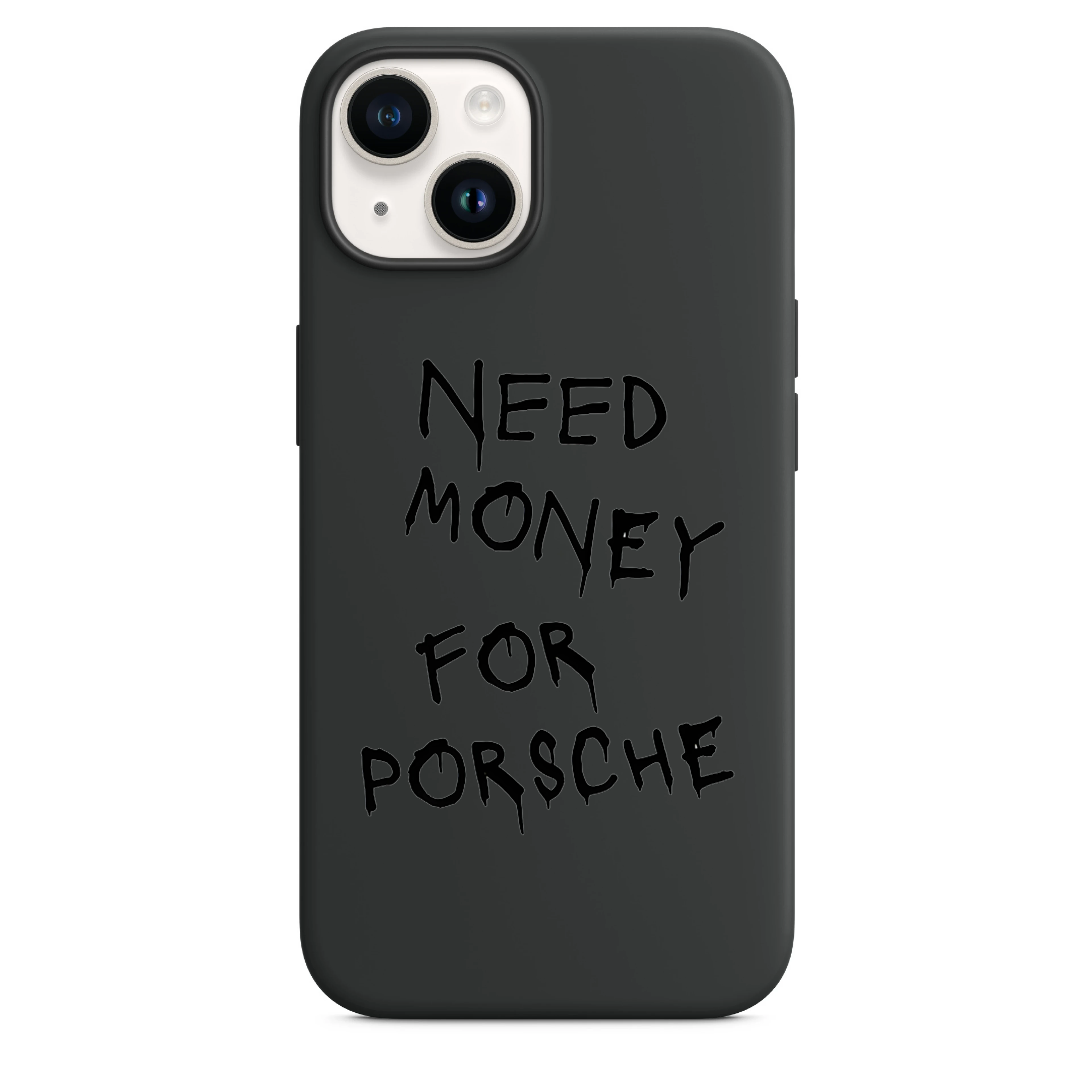 Need Money For Porsche Telefon Kılıfı