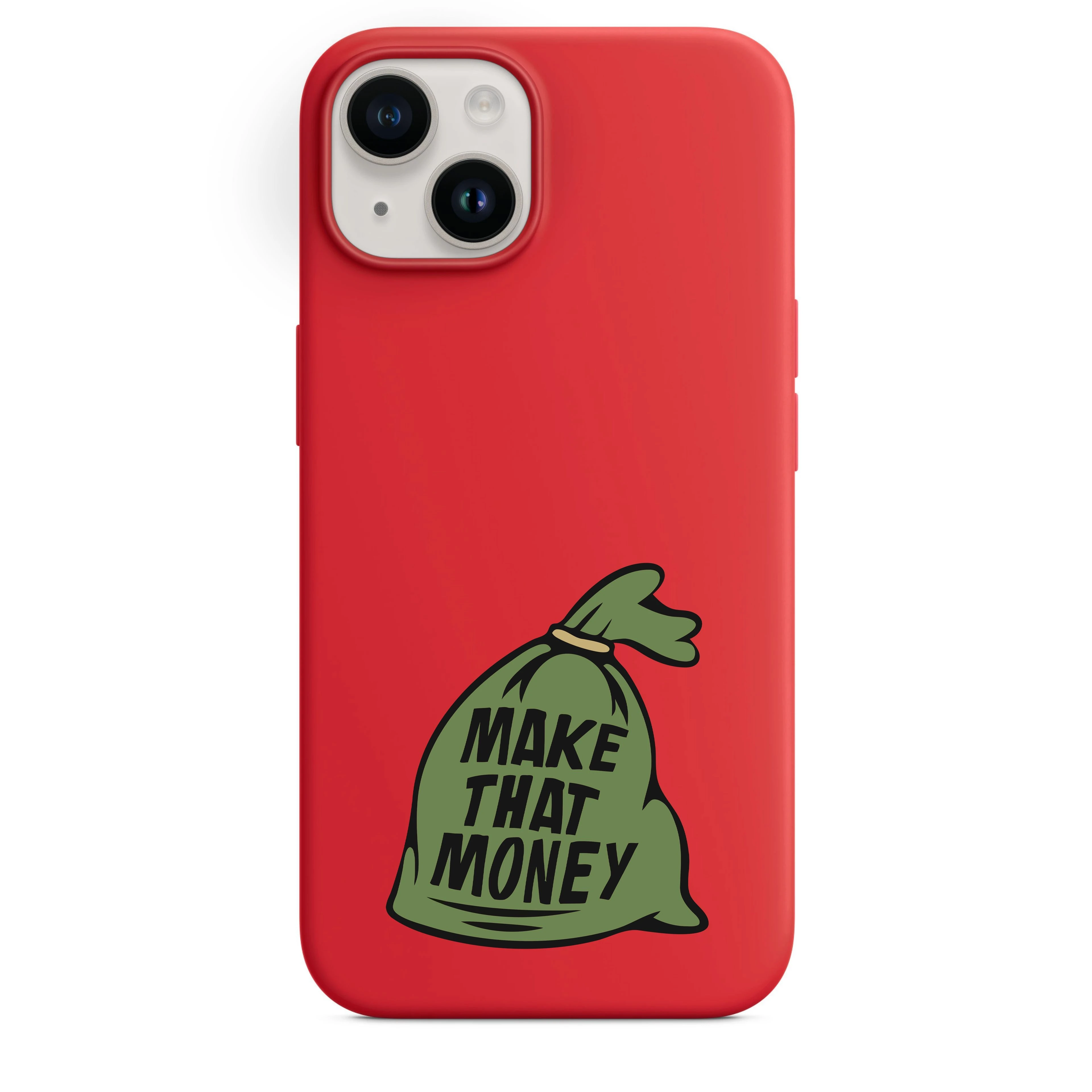 Make That Money Telefon Kılıfı