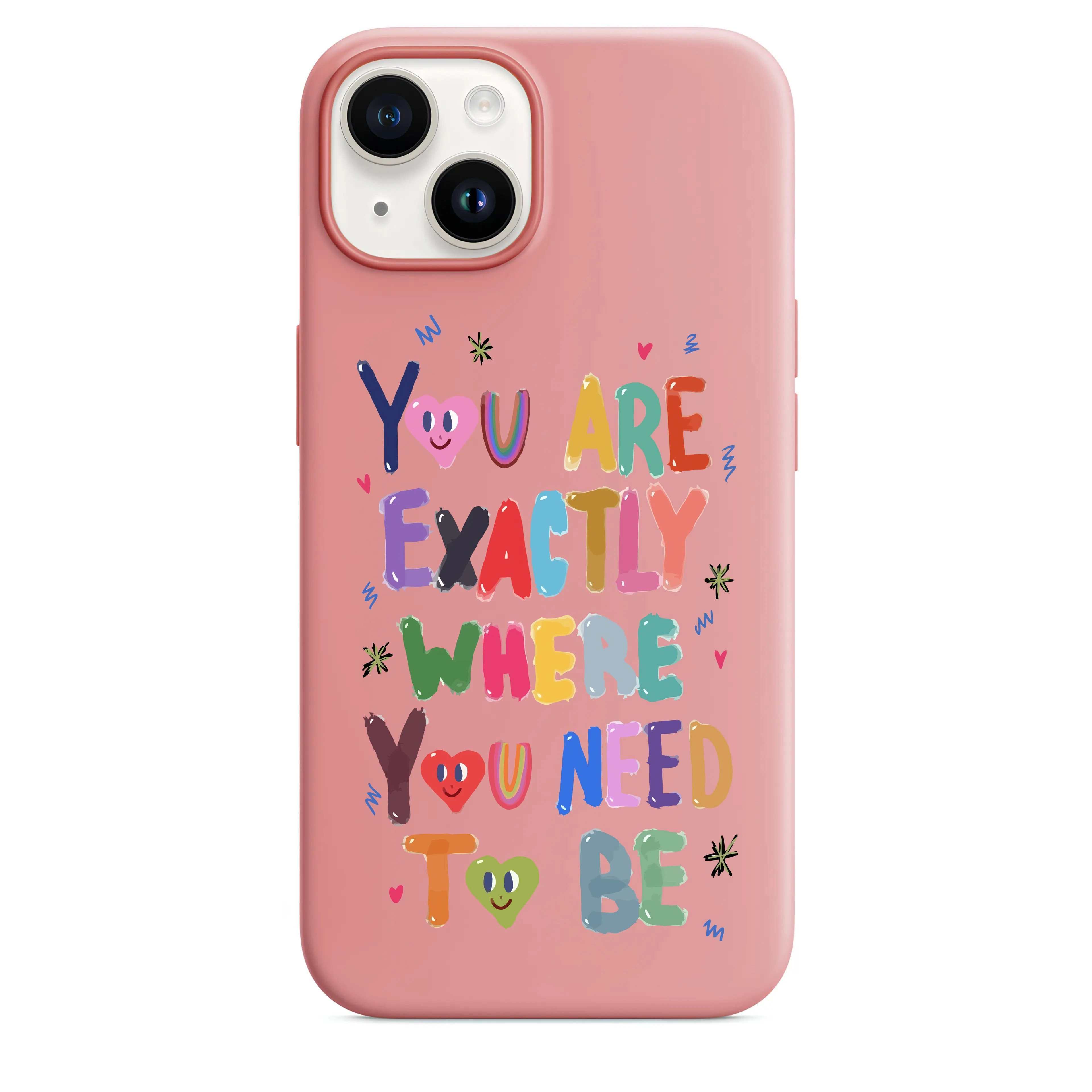 You Are Exactly Telefon Kılıfı