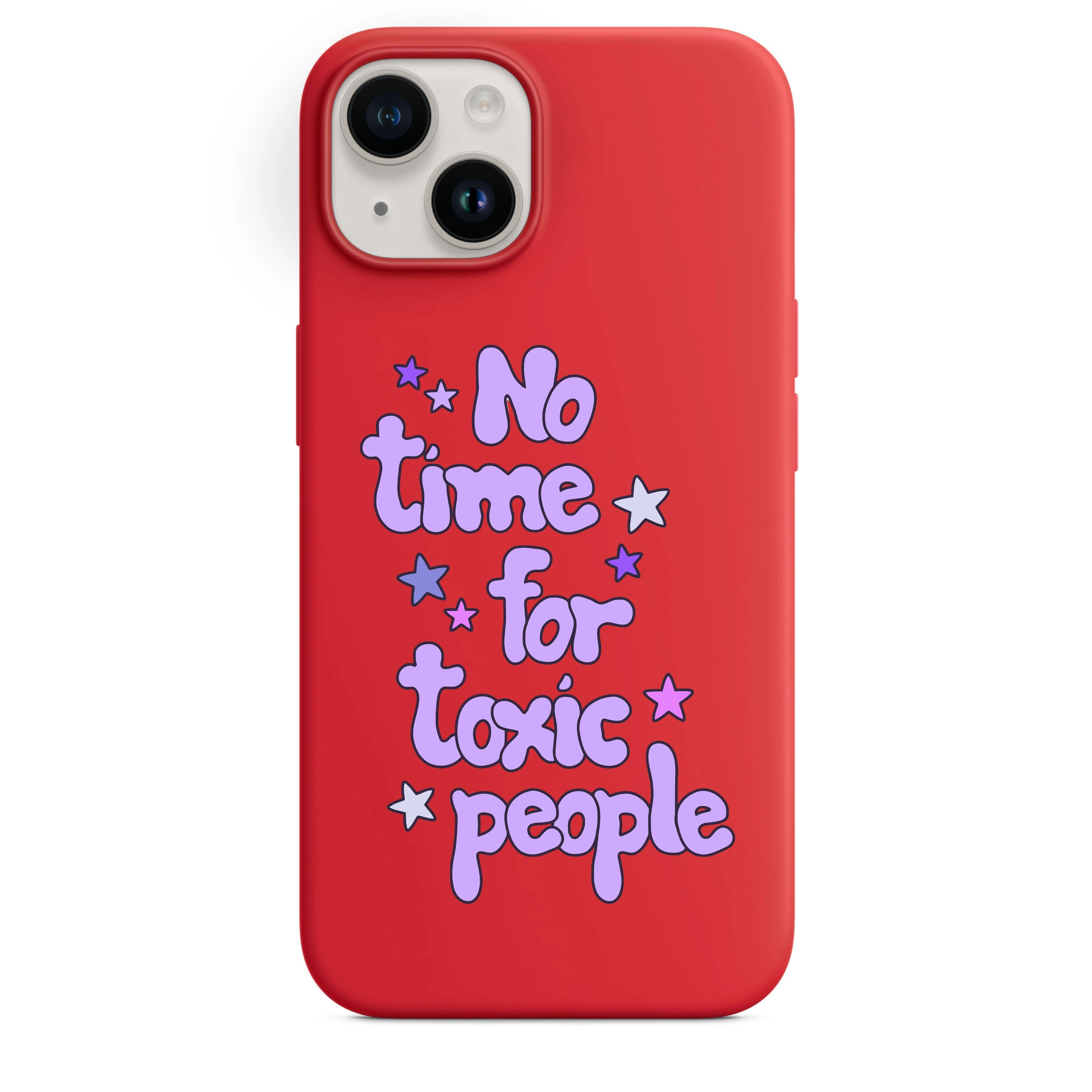 No Time For Toxic People Telefon Kılıfı
