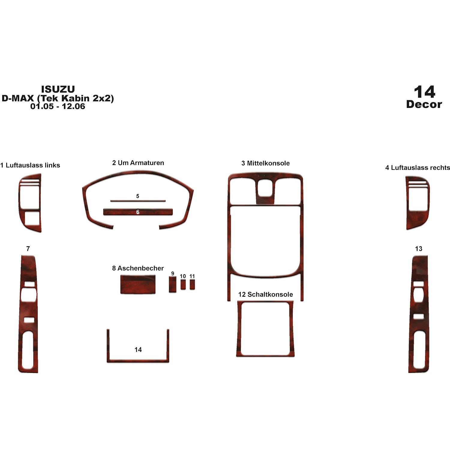 Meriç® Isuzu D Max Tek Kabin 2x2 Maun Kaplama 14 Parça 2005-2006