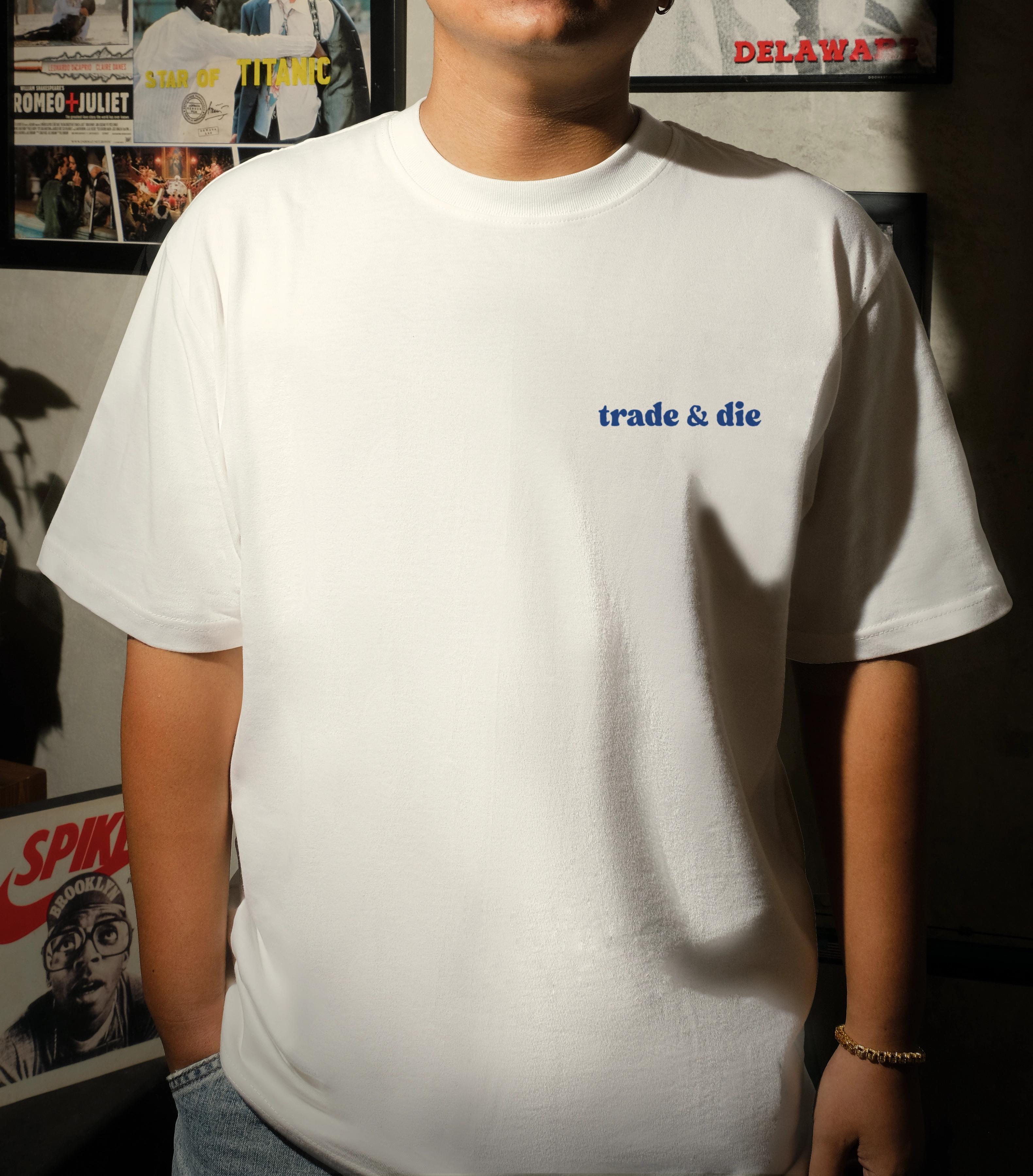 Trade & Die