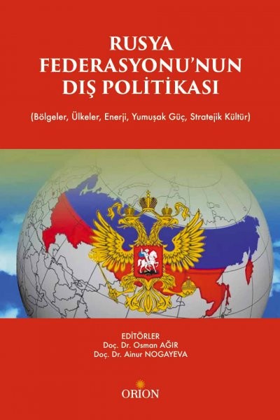 Rusya Fedarasyonu'nun Dış Politikası-Osman Ağır