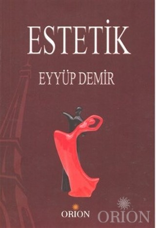 Estetik-Eyyüp Demir