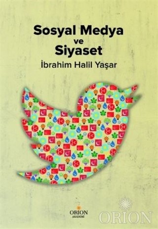 Sosyal Medya ve Siyaset-İbrahim Yaşar