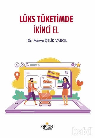 Lüks Tüketimde İkinci El- Merve Çelik Varol