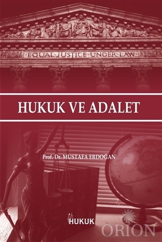 Hukuk ve Adalet-Mustafa Erdoğan