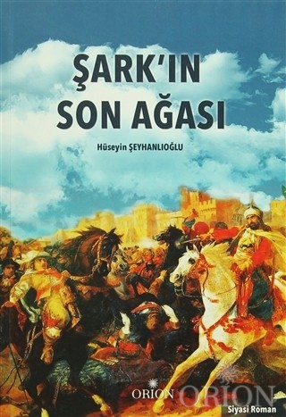 Şark'ın Son Ağası