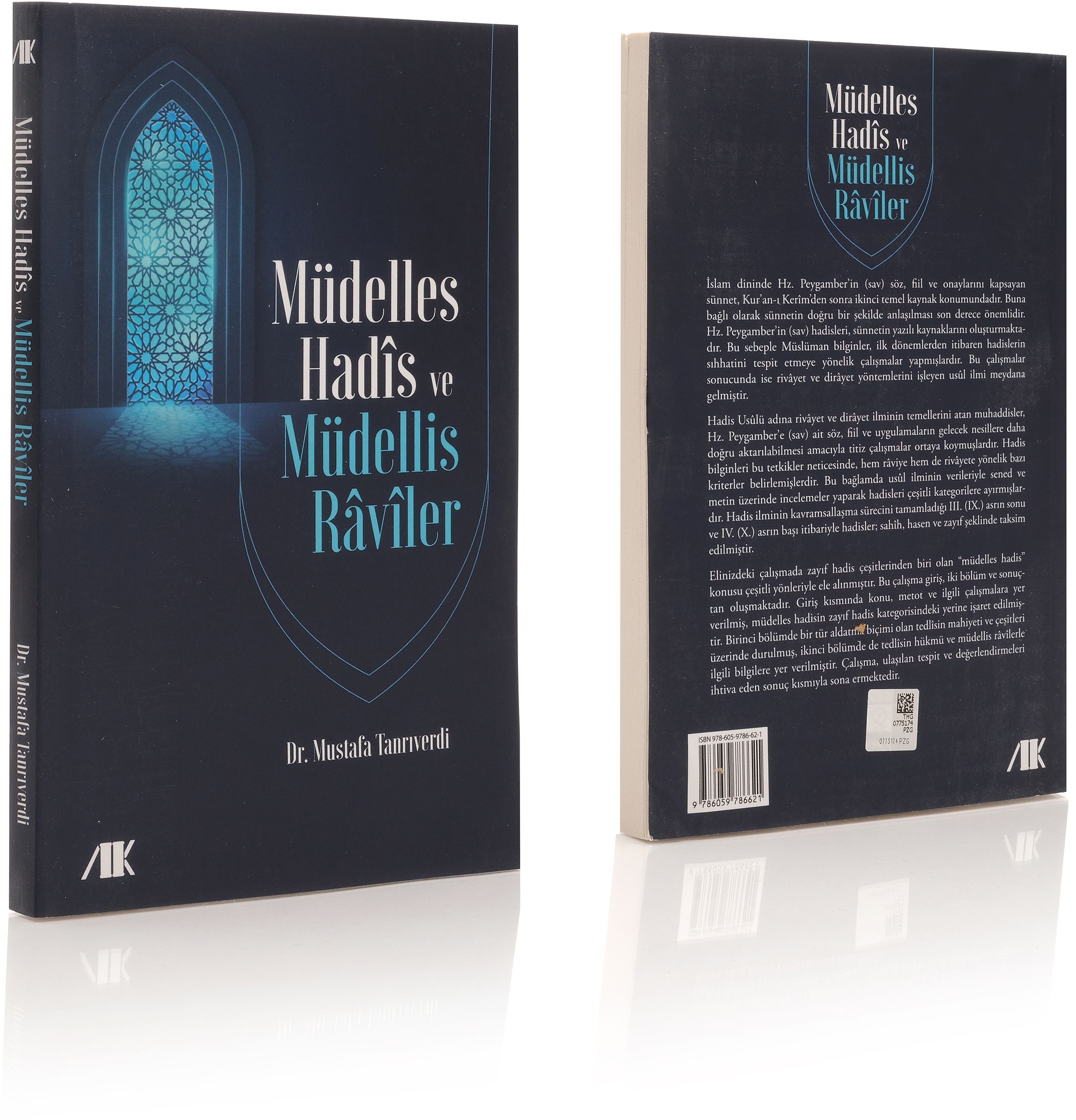 Müdelles Hadîs ve Müdellis Râvîler - Mustafa Tanrıverdi