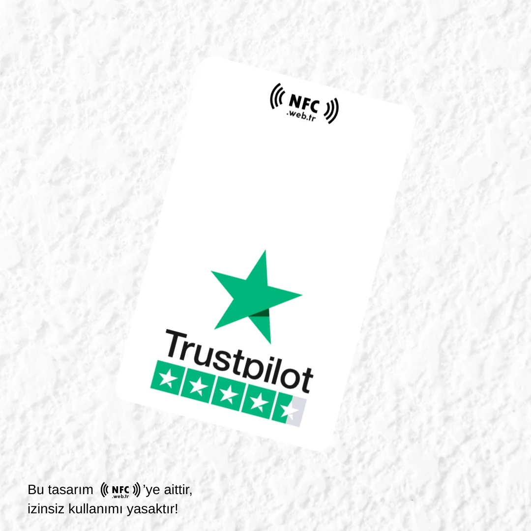 NFC ve QR Kodlu Trustpilot Yorum ve Puanlama Kartı