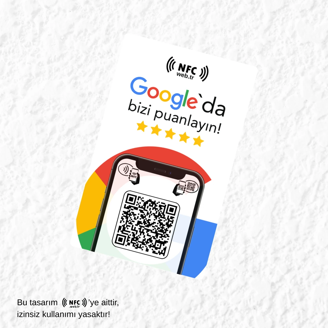 NFC ve QR Kodlu Google Yorum ve Puanlama Kartı