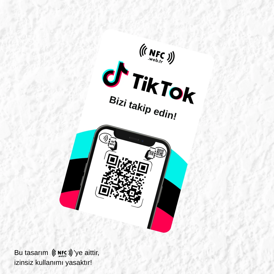NFC ve QR Kodlu TikTok Takip Kartı