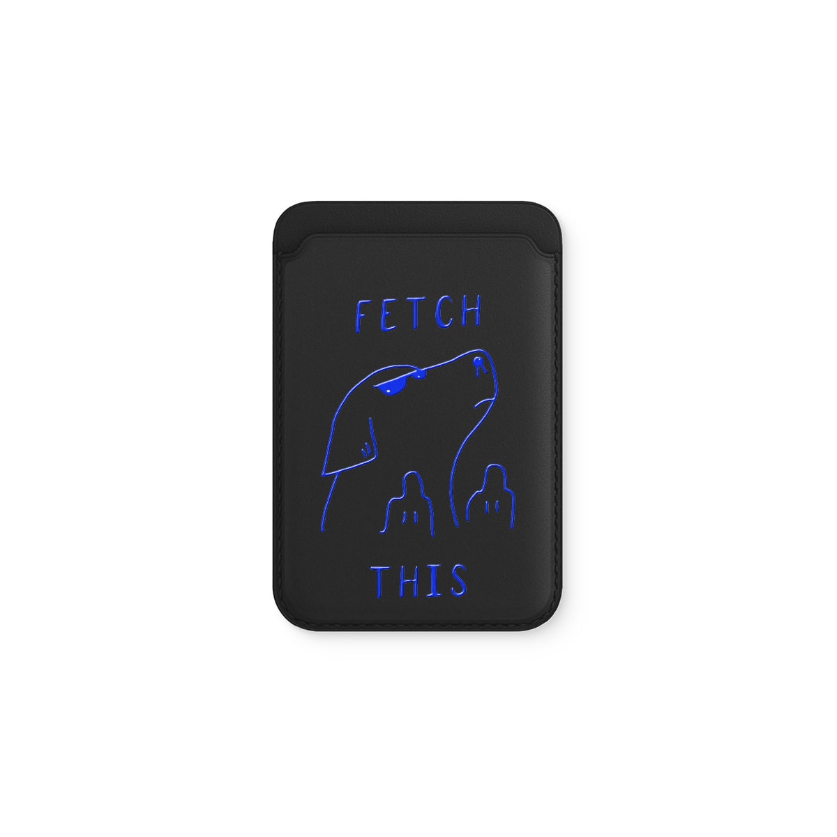 Fetch This Deri - Magsafe Kartlık
