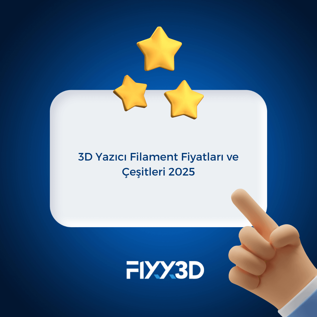 3D Yazıcı Filament Fiyatları ve Çeşitleri 2025