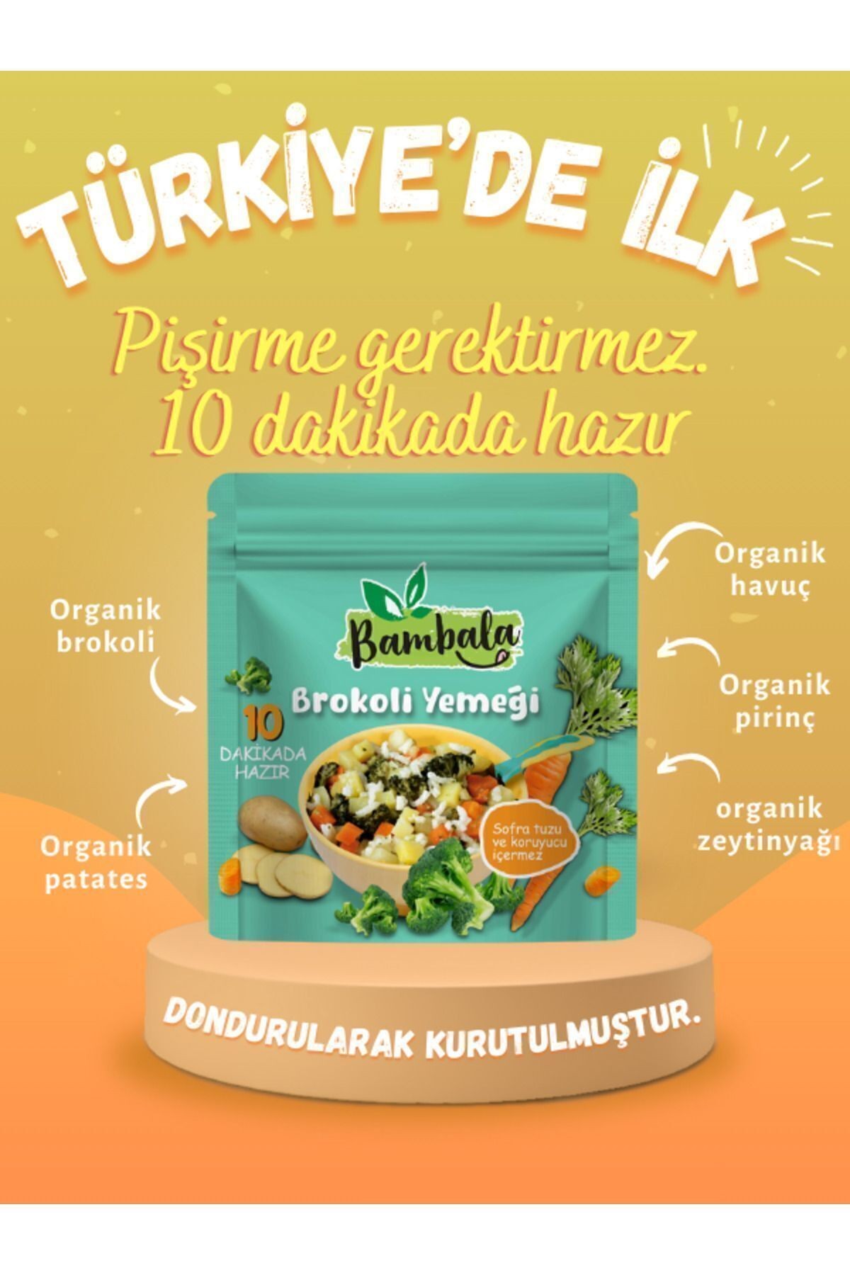 10 Dakika Organik Brokoli Yemeği 25g