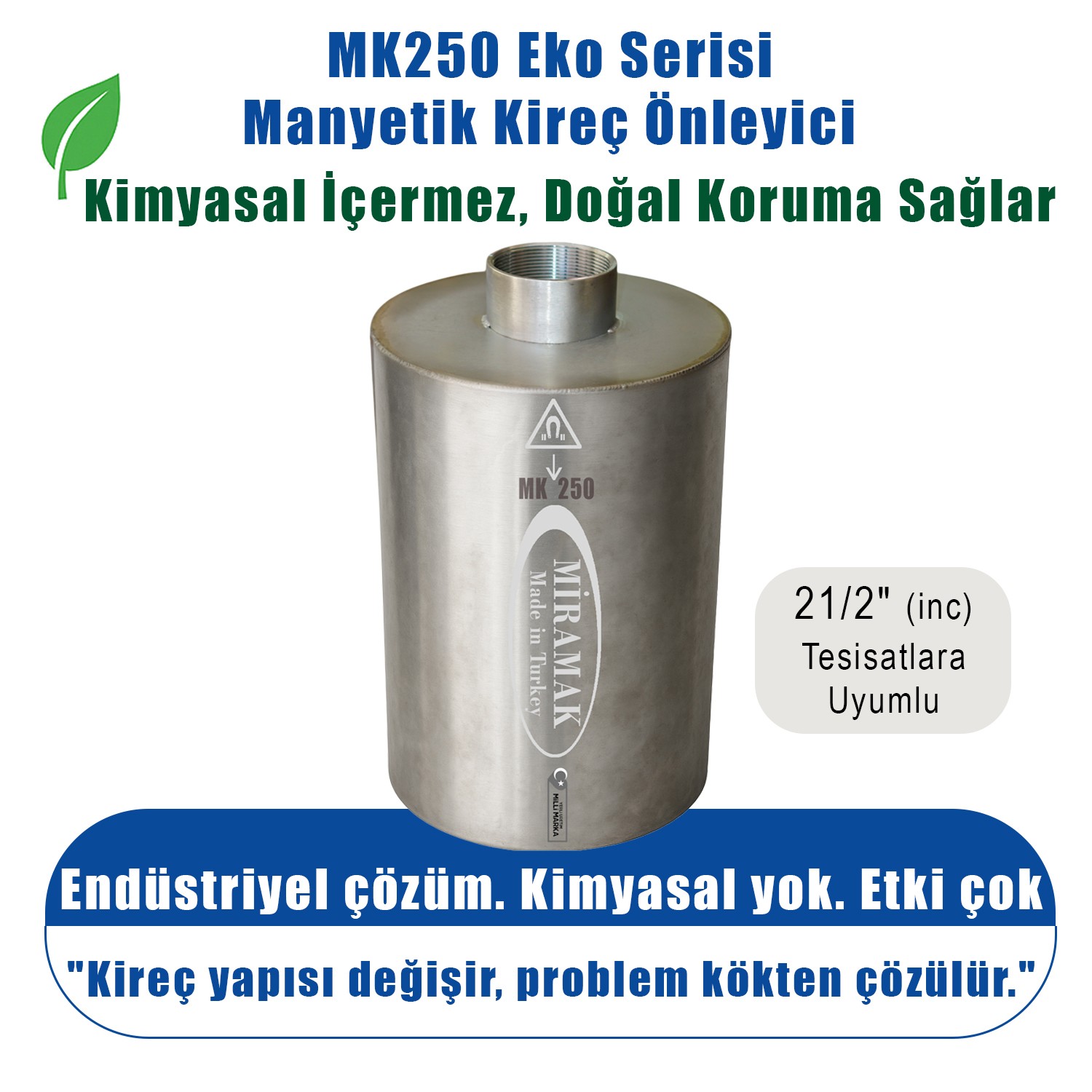 MK250 Eko Serisi Manyetik Kireç Önleyici
