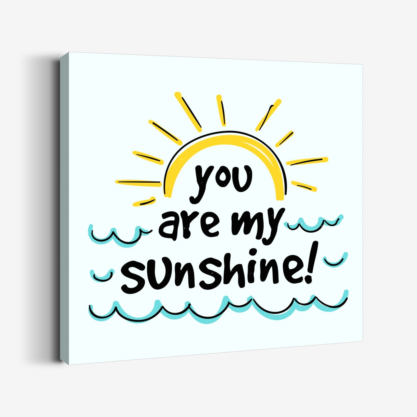 Your Are My Sunshine Tablo