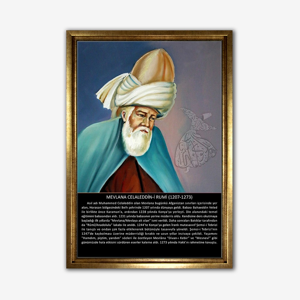 Mevlana Celaleddin-i Rumi (1207-1273) Tablo