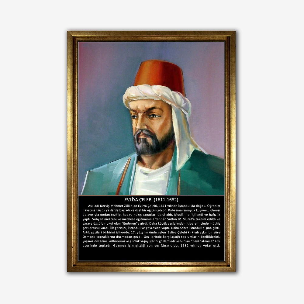 Evliya Çelebi (1611-1682) Tablo