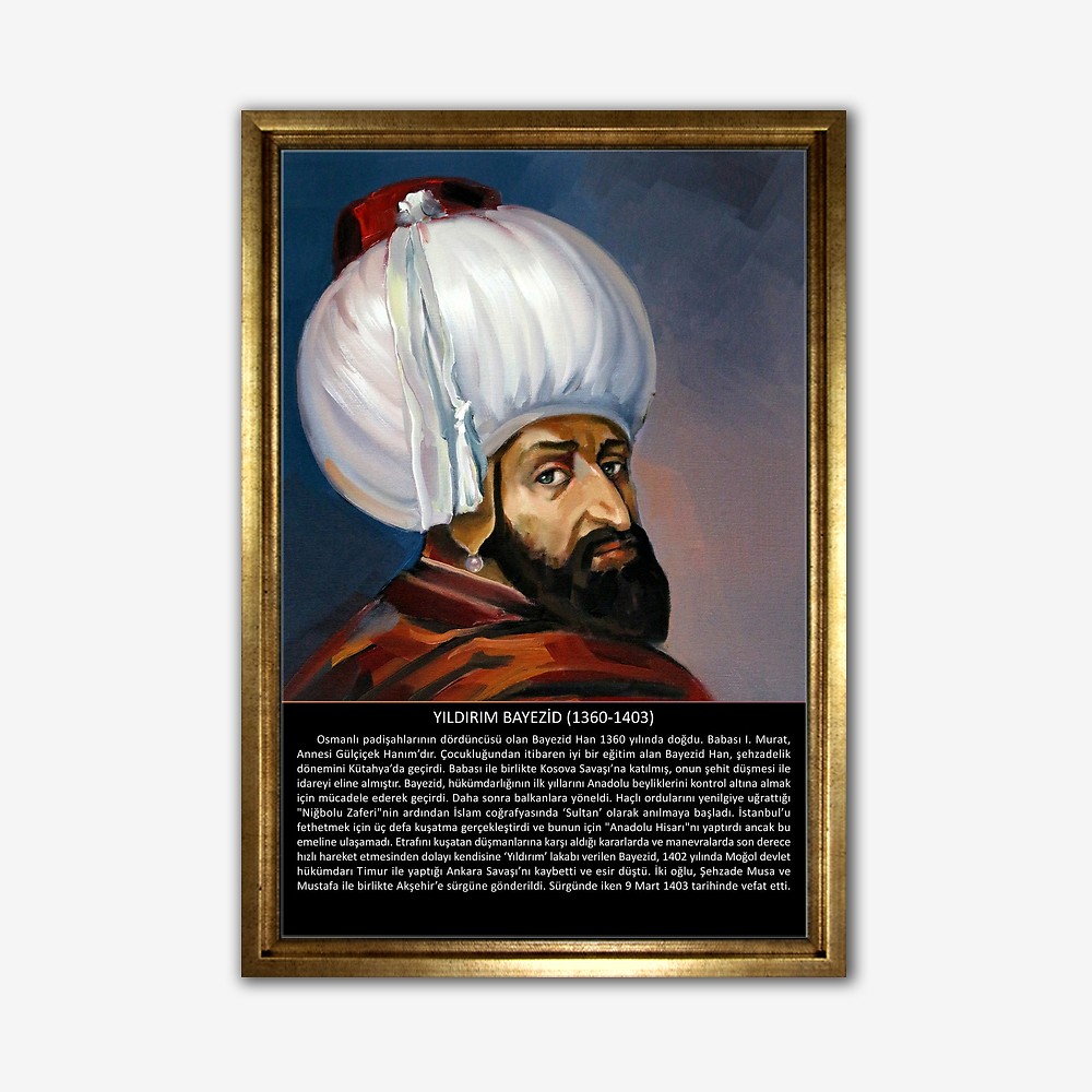 Yıldırım Bayezid (1360-1403) Tablo