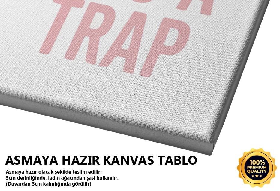 Don't Grow Up Its A Trap Tablo