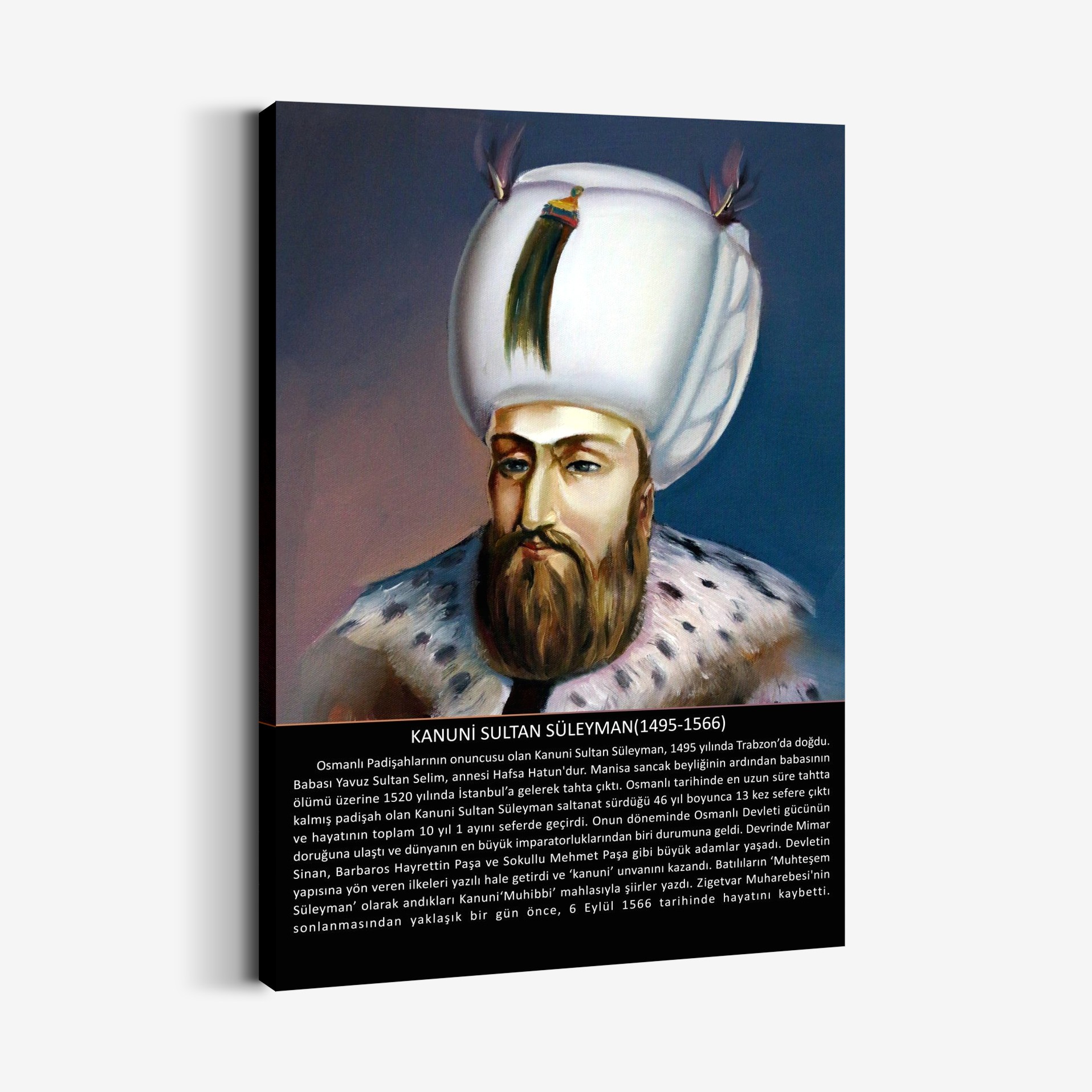 Kanuni Sultan Süleyman (1495-1566) Tablo