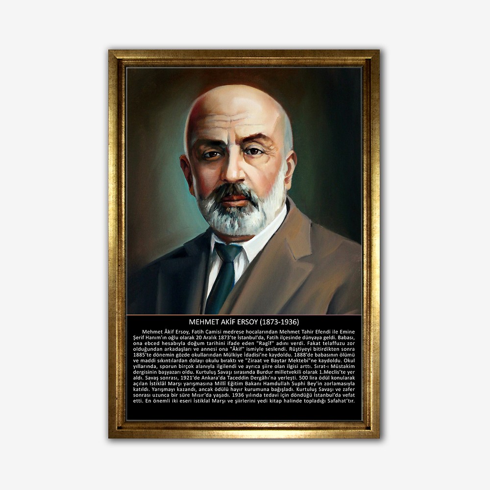 Mehmet Akif Ersoy (1873-1936) Tablo