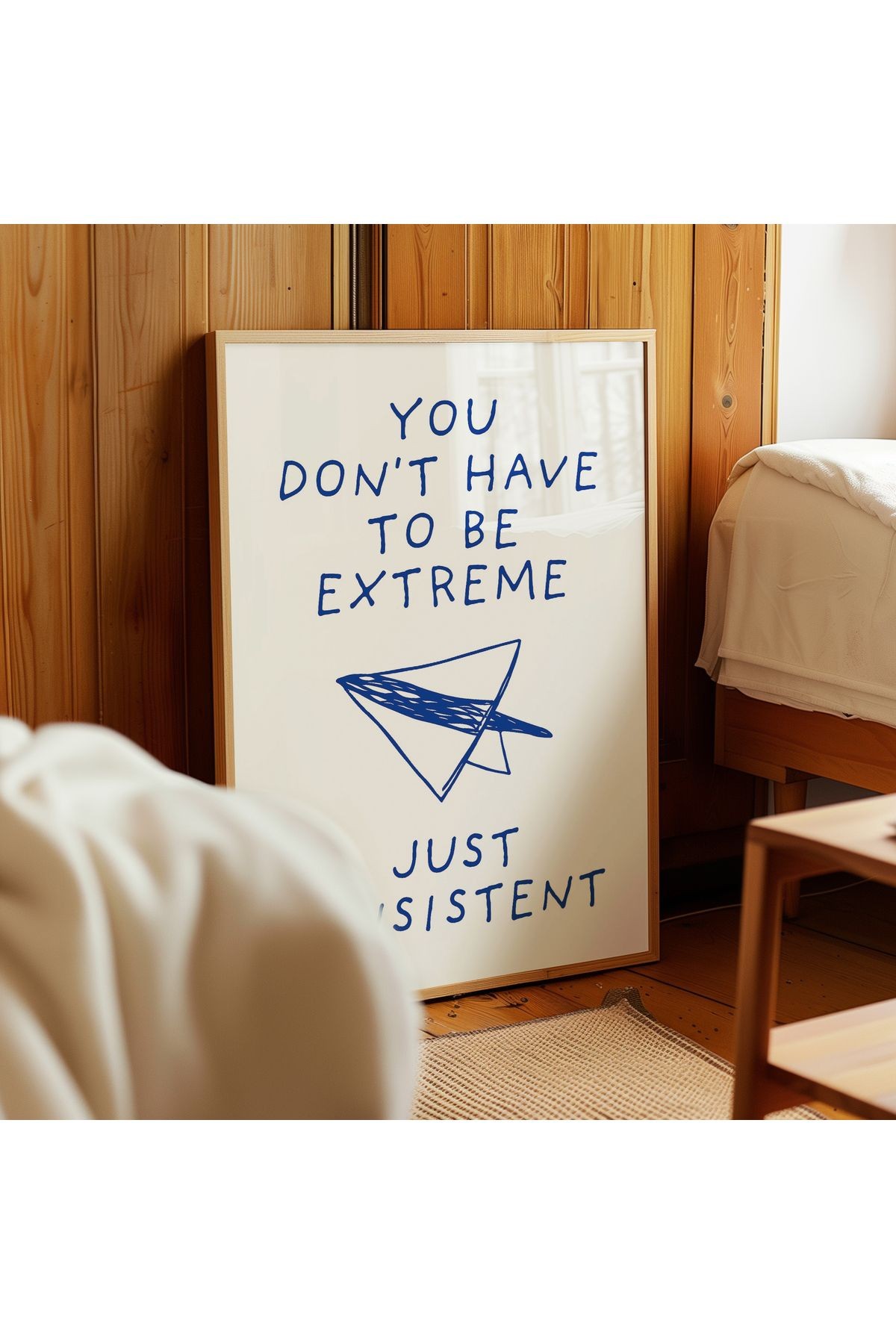 Just Consistent - Sadece Tutarlı Ol - Tablo Ölçülerinde Çerçevesiz Poster