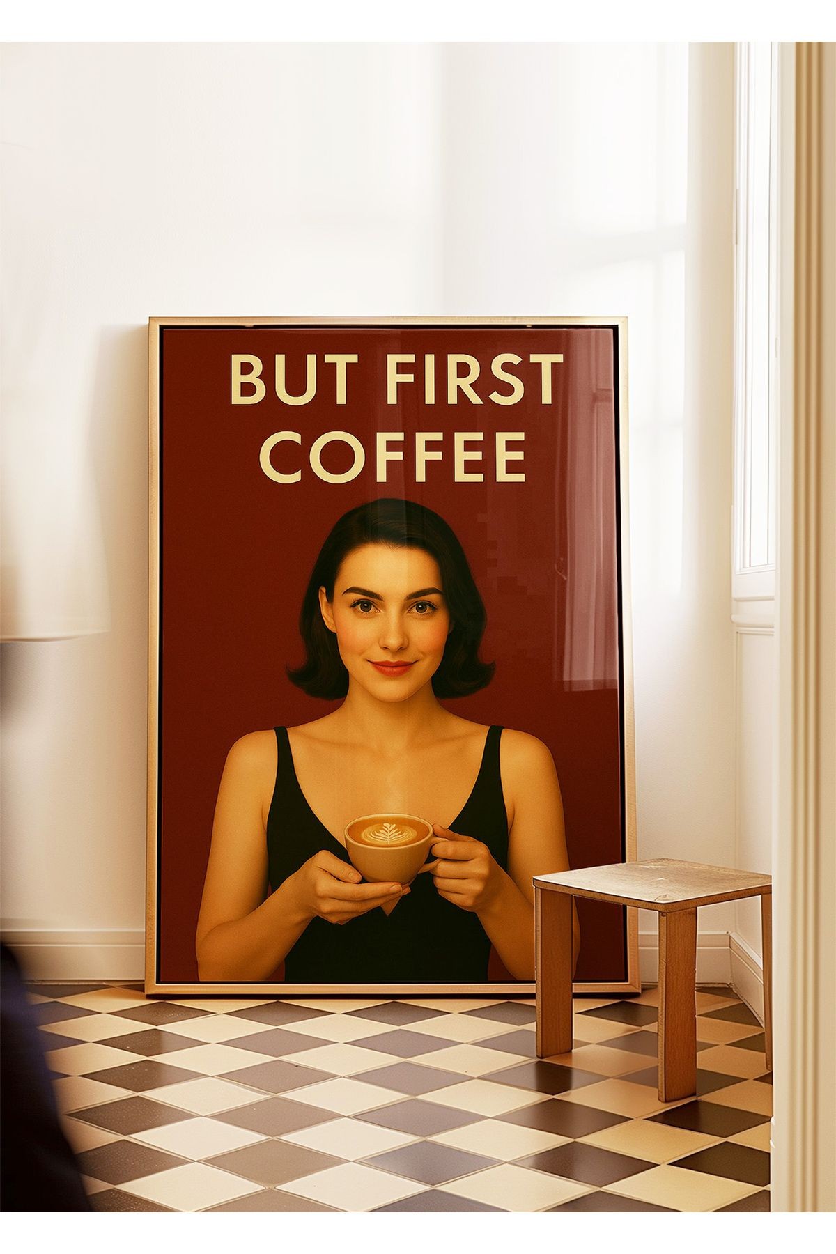 But First Coffee - Dekoratif Kahve Posteri - Tablo Ölçülerinde Çerçevesiz Poster