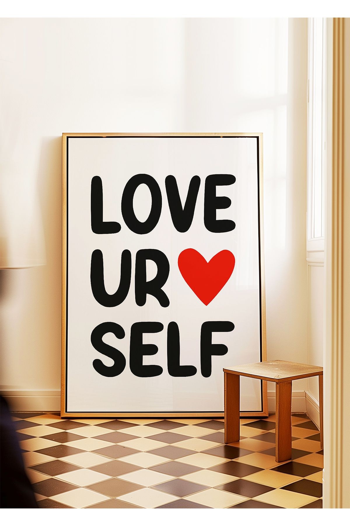 Love Yourself - Kendini Sev - Tablo Ölçülerinde Çerçevesiz Poster