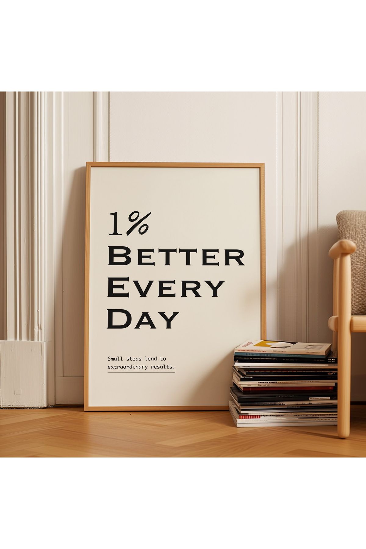 1% Better Every Day - Tablo Ölçülerinde Çerçevesiz Poster