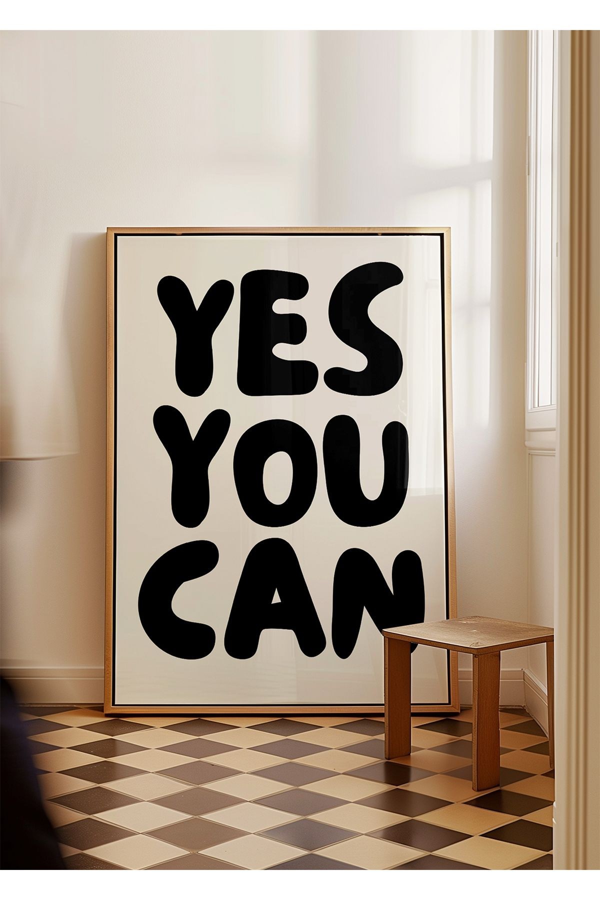 YES YOU CAN  - Poster - Duvar Dekorasyonu - Tablo Ölçülerinde Çerçevesiz Poster
