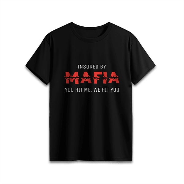 INSURED BY MAFIA Short Sleeve T-Shirt