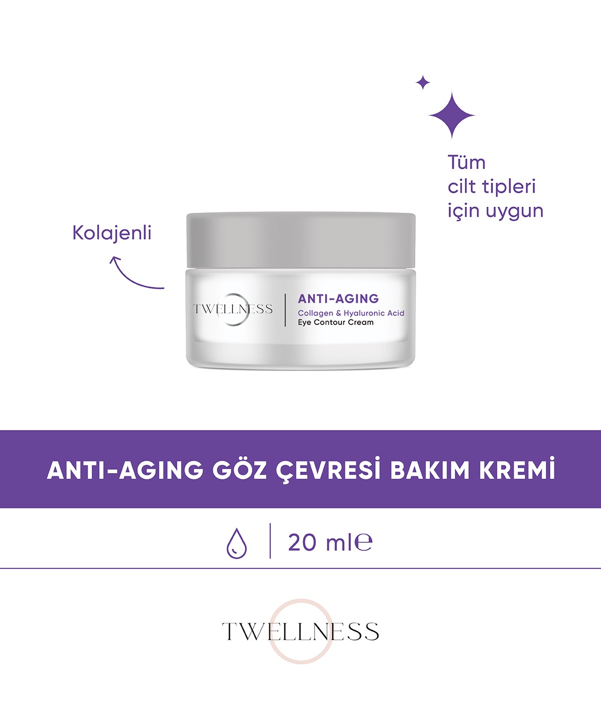 Twellness Kolajen Yaşlanma Karşıtı Göz Çevresi Kremi - 20 ml